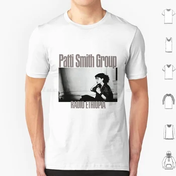 Група Пати Смит, Радио Етиопия Тениска 6Xl Памучен Готина Тениска на Пати Смит Пънк Музика на 70-Те години в Ню Йорк Реколта Пати Хърс Ретро