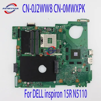 CN-0J2WW8 CN-0MWXPK дънна Платка за DELL inspiron 15R N5110 дънна Платка на лаптоп HM67 DDR3 GT525M графична Карта 1 GB 100% тестова работа