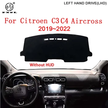 За Citroen C3 C4 Aircross 2017 ~ 2022 Покриване на арматурното табло пат таблото дъска мат килим dashmat Анти-UV автомобили Наметало Козирка Защитен Стикер